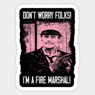 The Fire Marshall's Safety Tips - Share the Laughter on a T-Shirt Sticker